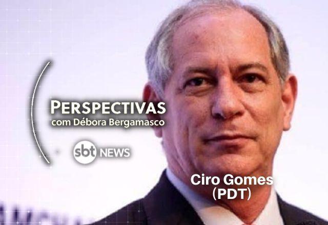 Perspectivas entrevista o pré-candidato Ciro Gomes, do PDT