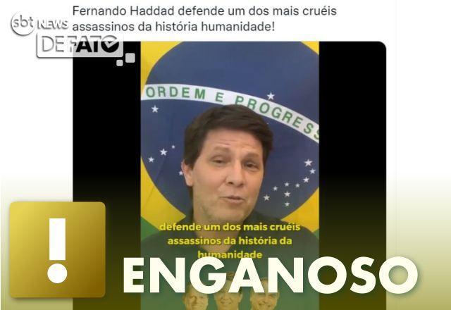 ENGANOSO: Haddad não defendeu Stalin quando era ministro da Educação