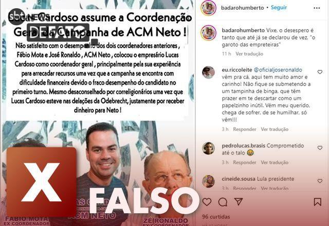 FALSO: Delatado na Lava Jato não coordena campanha de ACM Neto