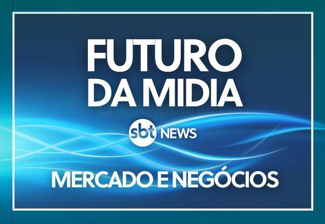 Futuro da Midia: Mercado e negócios