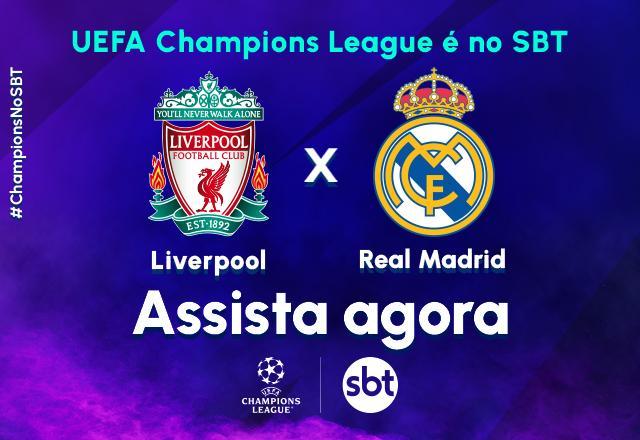 Ao vivo: assista Liverpool x Real Madrid pela Champions League